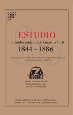 ESTUDIO DE UNIFORMIDAD DE LA GUARDIA CIVIL 1844-1886
