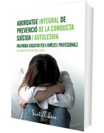 Abordatge integral de prevenció de la conducta su?cida i autolesiva