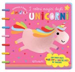 colori magici degli unicorni. Accarezza & scopri