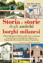 Storia e storie degli antichi borghi milanesi