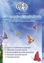 Mein erstes Worterbuch - priručni rječnik njemačkog jezika