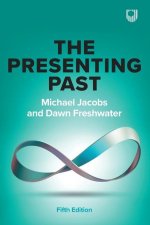 Presenting Past: The Core of Psychodynamic Counselling and Therapy