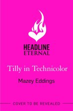 Tilly in Technicolor