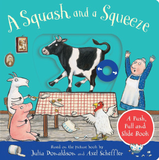 Squash and a Squeeze: A Push, Pull and Slide Book (Julia Donaldson)(Leporelo)