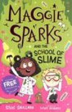 Maggie Sparks and the School of Slime