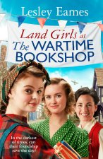 Land Girls at the Wartime Bookshop