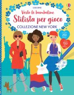 Collezione New York. Vesto le bamboline. Stilista per gioco. Con adesivi