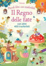 regno delle fate. Piccoli libri con trasferibili
