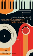 storia dilettevole della musica. Insulti, ingiurie, contumelie e altri divertimenti
