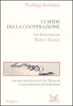 sfide della cooperazione. Una discussione con Walter Dondi