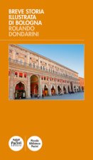 Breve storia illustrata di Bologna