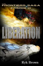 Ep.#10 - Liberation