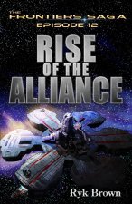 Ep.#12 - Rise of the Alliance
