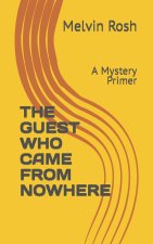Guest Who Came from Nowhere