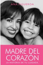 Madre del Corazon