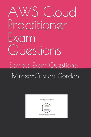 AWS Cloud Practitioner Exam Questions