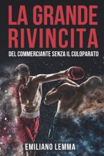 Grande Rivincita del commerciante senza il culoparato