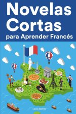 Novelas Cortas para Aprender Frances