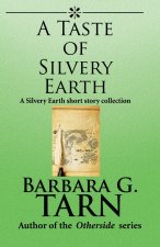 Taste of Silvery Earth