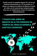 7 Pasos Para Abrir Un Negocio De Altos Ingresos En Tiempos De Crisis Economica, Con Poca Inversion