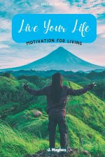 Live Your Life