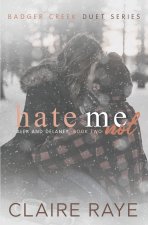 Hate Me Not