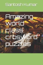 Amazing world class crosword puzzles