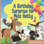 Birthday Surprise for Miss Hetty!