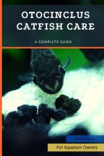 Otocinclus Catfish Care