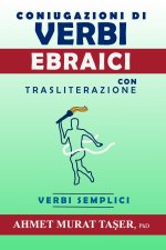 piu comune Coniugazioni di Verbi Ebraici con Traslitterazione