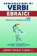 piu comune Coniugazioni di Verbi Ebraici con Traslitterazione