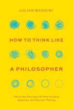 How to Think Like a Philosopher