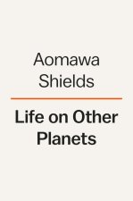 Life on Other Planets: A Memoir of Finding My Place in the Universe