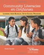 Community Literacies En Confianza: Learning from Bilingual After-School Programs