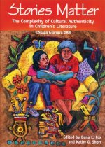 Stories Matter: The Complexity of Cultural Authenticity in Children's Literature