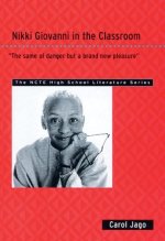 Nikki Giovanni in the Classroom: The Same Ol' Danger But a Brand New Pleasure