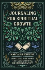 Journaling for Spiritual Growth