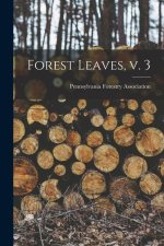 Forest Leaves, V. 3