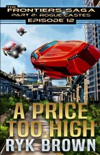 Ep.#12 - A Price Too High