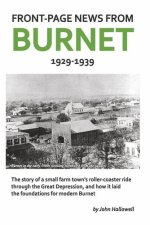 Front-Page News from Burnet: 1929-1939