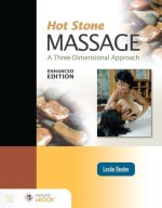 Hot Stone Massage: A Three Dimensional Approach, Enhanced Edition