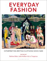 Everyday Fashion: In the UK Since 1550
