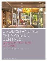 Understanding the Maggie's Centres: An Architecture of Care