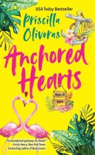 Anchored Hearts: An Entertaining Latinx Second Chance Romance