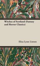 Witches of Scotland (Fantasy and Horror Classics)