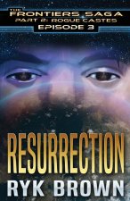 Ep.#3 - Resurrection