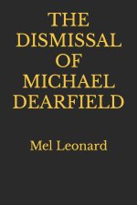 Dismissal of Michael Dearfield