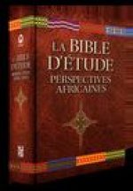 La Bible d'Etude: Perspectives Africaines