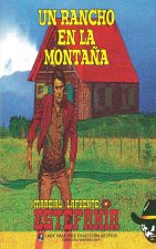 rancho en la montana (Coleccion Oeste)