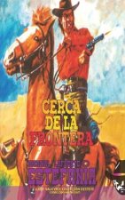 Cerca de la frontera (Coleccion Oeste)